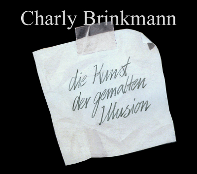 Gemalter Zettel mit der Aufschrift: Die Kunst der gemalten Illusion